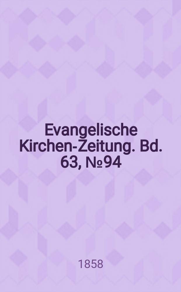 Evangelische Kirchen-Zeitung. Bd. 63, № 94