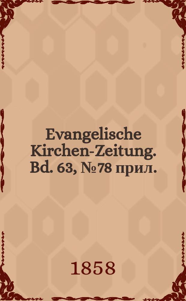 Evangelische Kirchen-Zeitung. Bd. 63, № 78 прил.