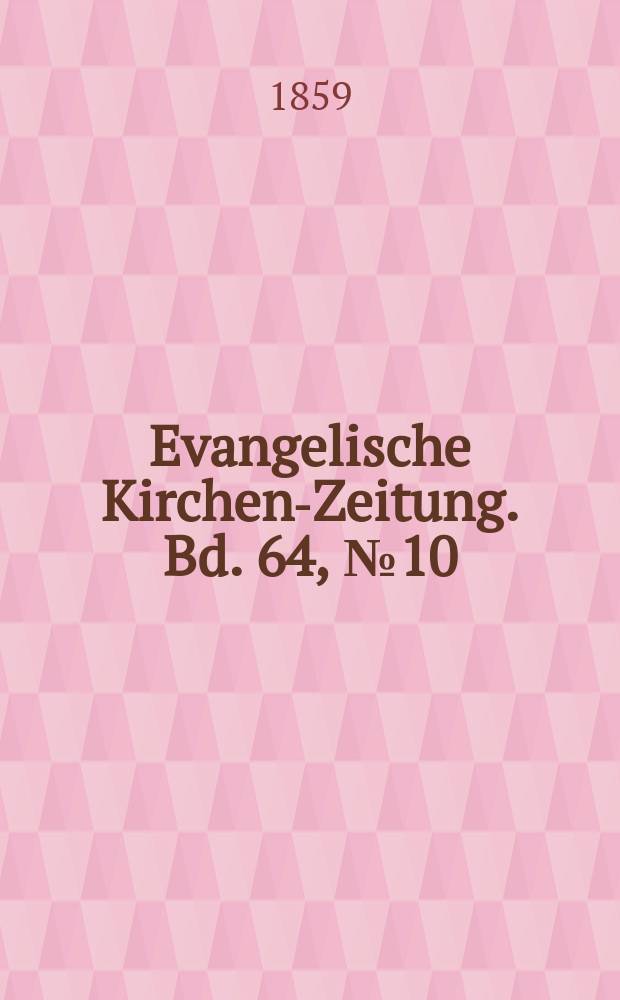 Evangelische Kirchen-Zeitung. Bd. 64, № 10