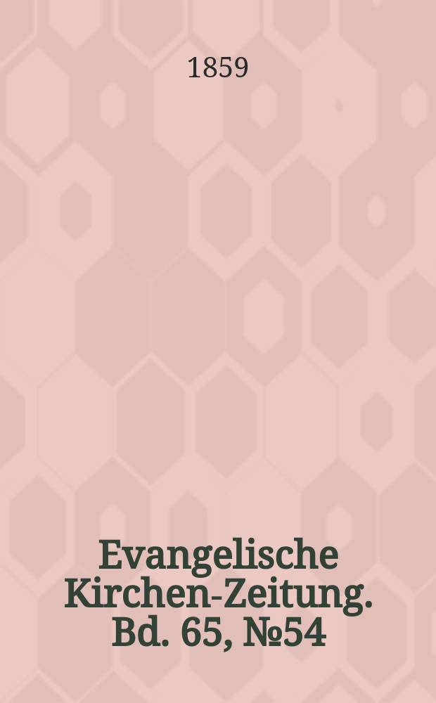 Evangelische Kirchen-Zeitung. Bd. 65, № 54