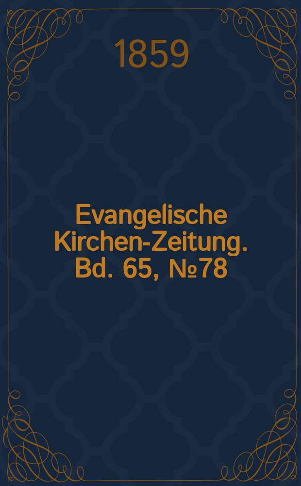 Evangelische Kirchen-Zeitung. Bd. 65, № 78