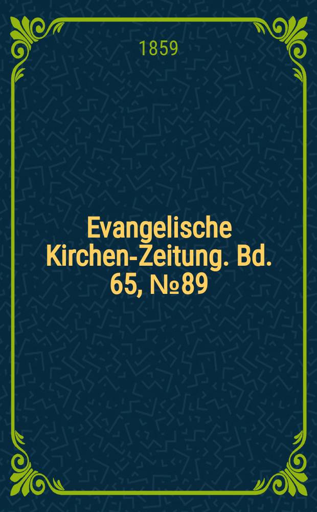 Evangelische Kirchen-Zeitung. Bd. 65, № 89