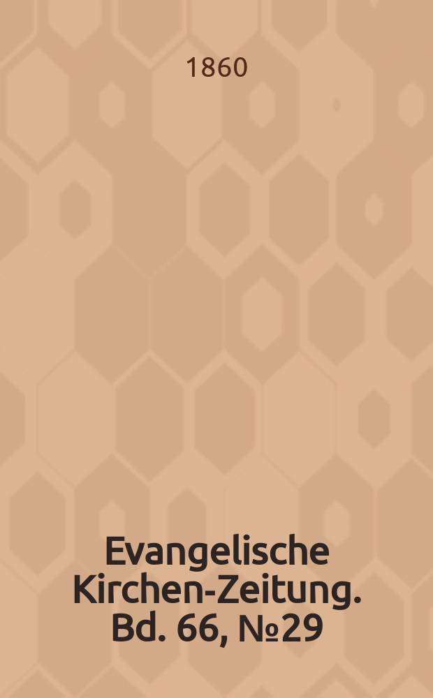 Evangelische Kirchen-Zeitung. Bd. 66, № 29