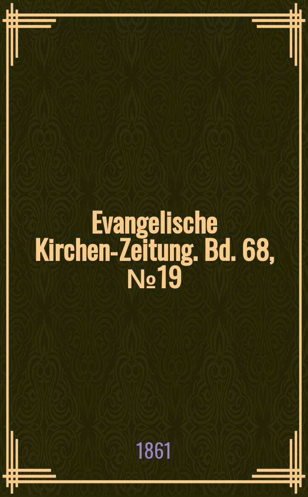 Evangelische Kirchen-Zeitung. Bd. 68, № 19