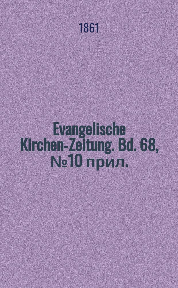 Evangelische Kirchen-Zeitung. Bd. 68, № 10 прил.