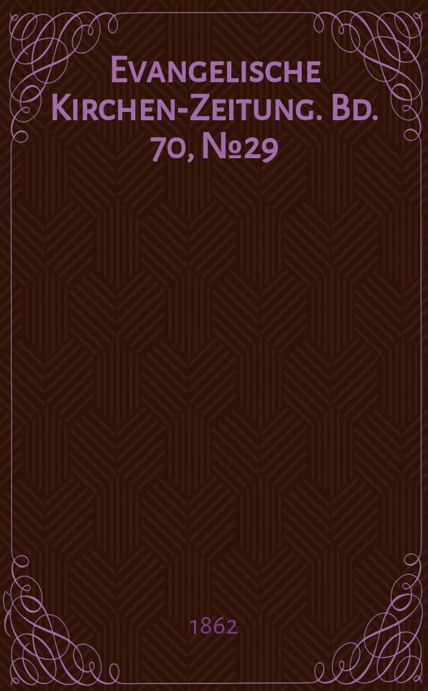Evangelische Kirchen-Zeitung. Bd. 70, № 29