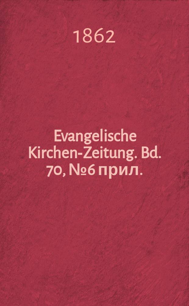 Evangelische Kirchen-Zeitung. Bd. 70, № 6 прил.