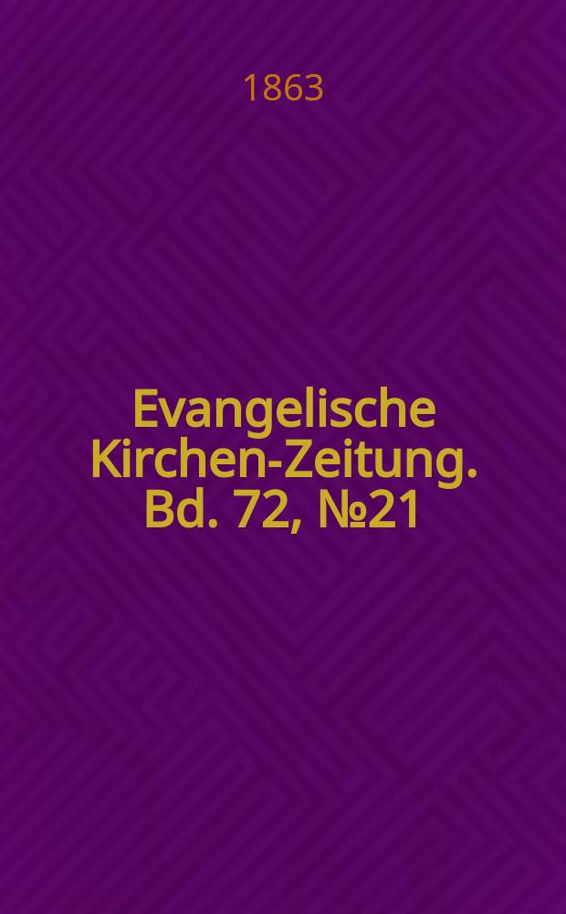 Evangelische Kirchen-Zeitung. Bd. 72, № 21