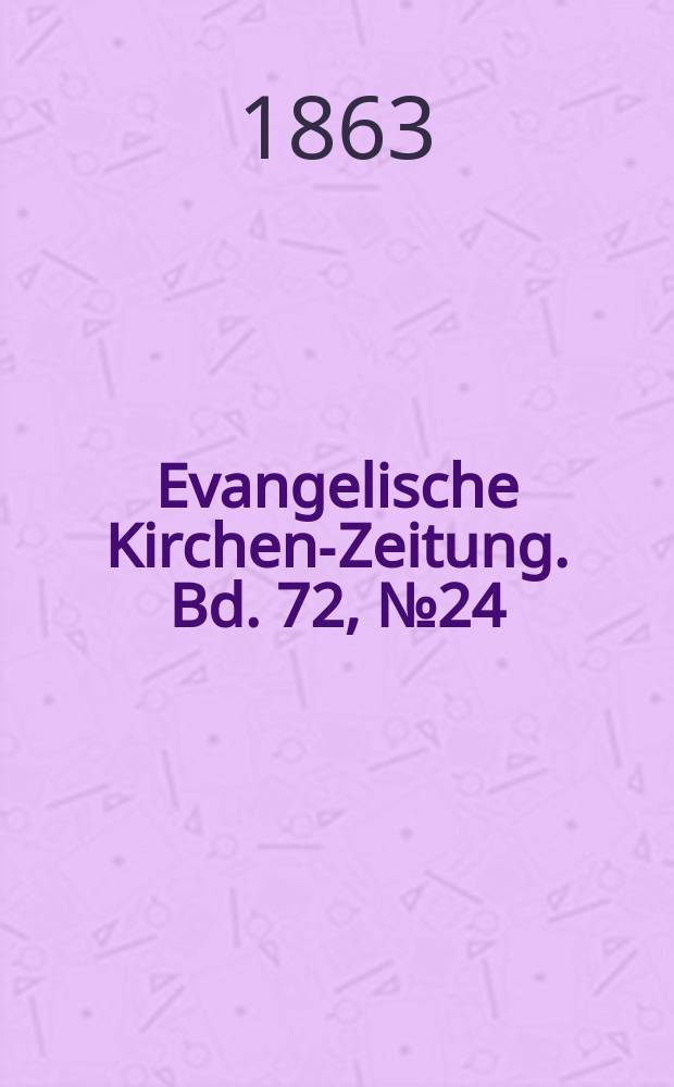 Evangelische Kirchen-Zeitung. Bd. 72, № 24