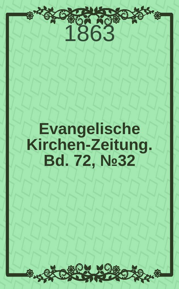 Evangelische Kirchen-Zeitung. Bd. 72, № 32