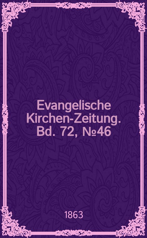 Evangelische Kirchen-Zeitung. Bd. 72, № 46