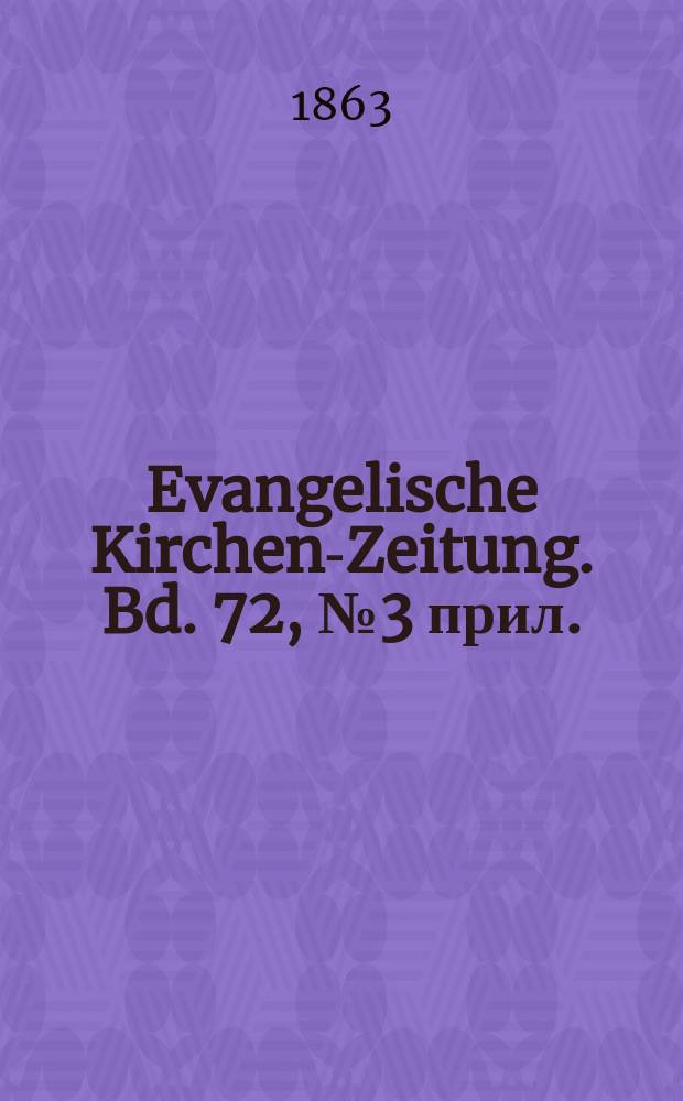 Evangelische Kirchen-Zeitung. Bd. 72, № 3 прил.