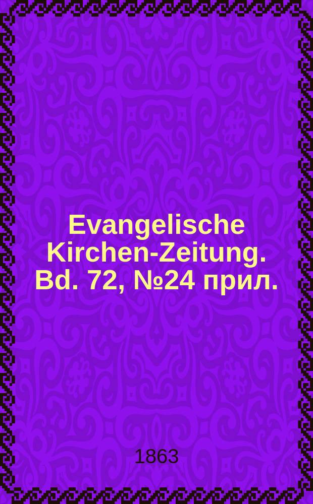 Evangelische Kirchen-Zeitung. Bd. 72, № 24 прил.