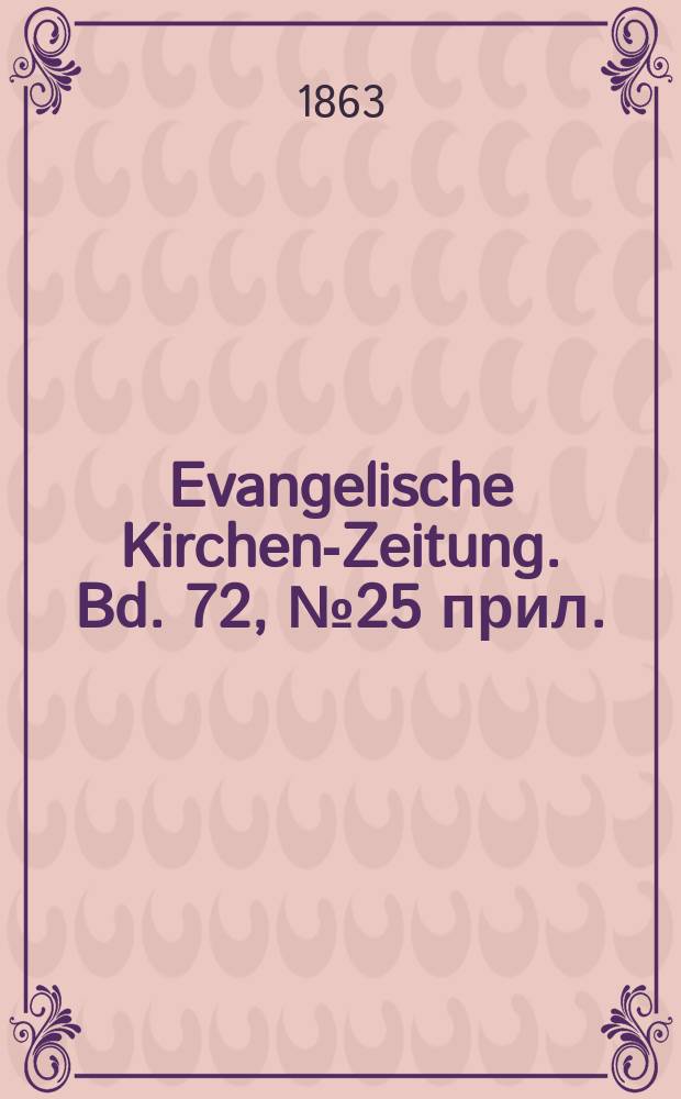 Evangelische Kirchen-Zeitung. Bd. 72, № 25 прил.