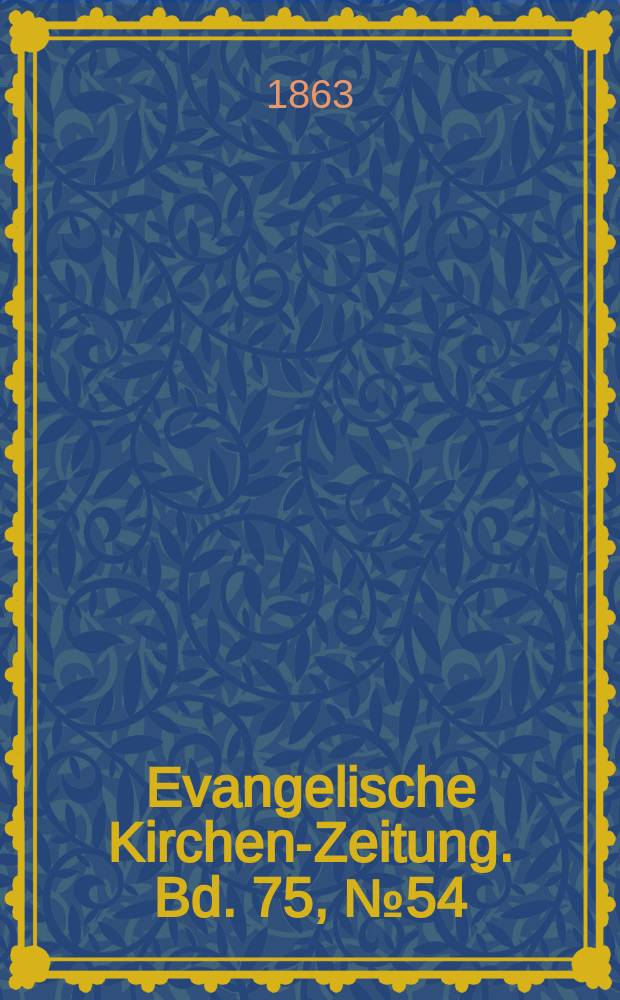 Evangelische Kirchen-Zeitung. Bd. 75, № 54