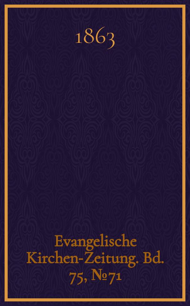 Evangelische Kirchen-Zeitung. Bd. 75, № 71