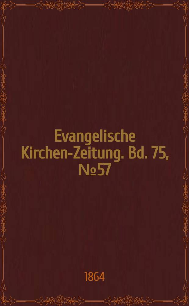 Evangelische Kirchen-Zeitung. Bd. 75, № 57