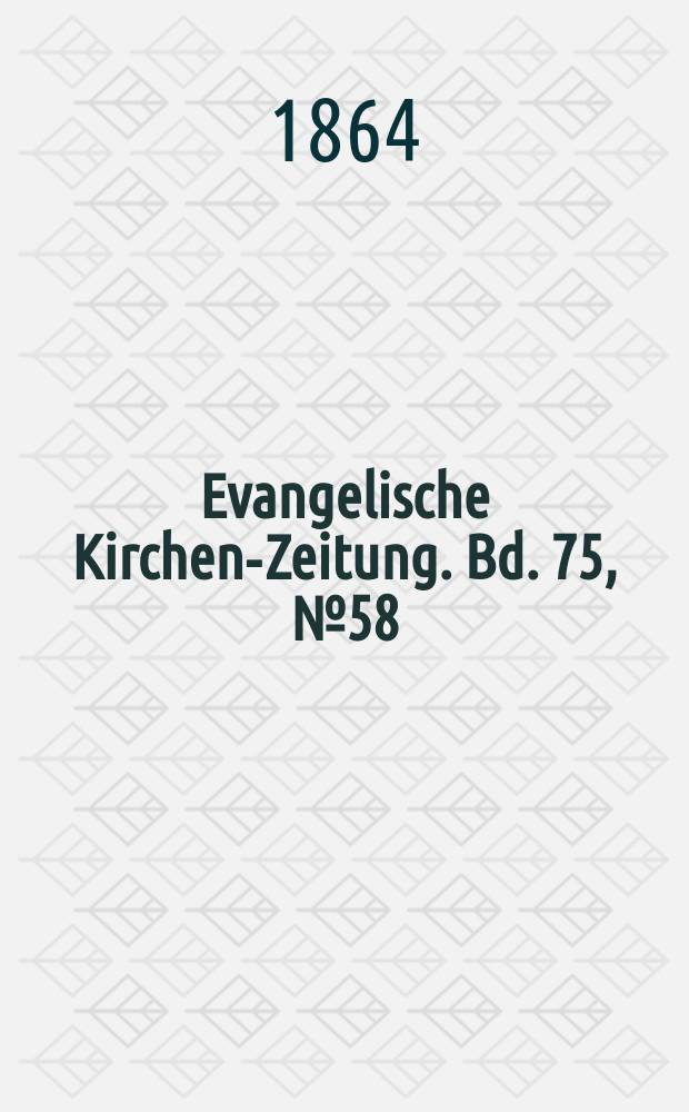 Evangelische Kirchen-Zeitung. Bd. 75, № 58