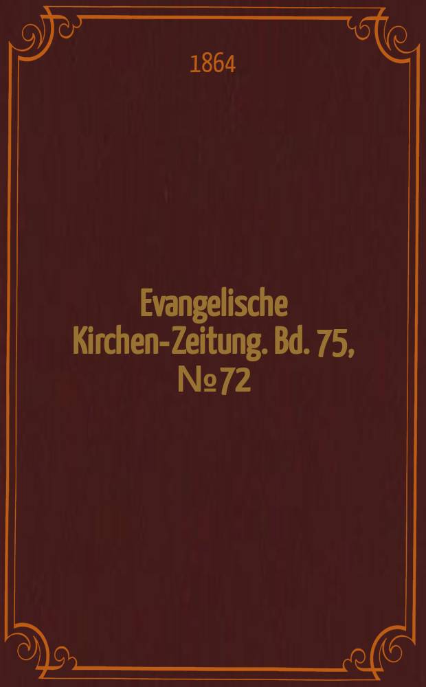 Evangelische Kirchen-Zeitung. Bd. 75, № 72