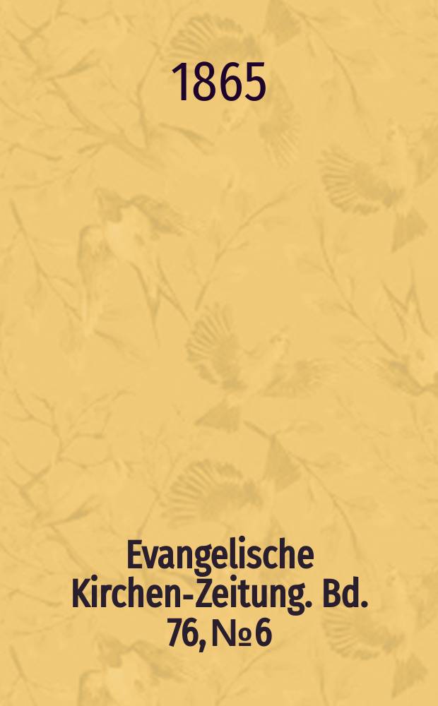 Evangelische Kirchen-Zeitung. Bd. 76, № 6