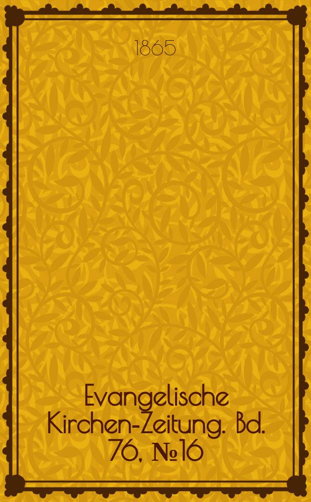 Evangelische Kirchen-Zeitung. Bd. 76, № 16
