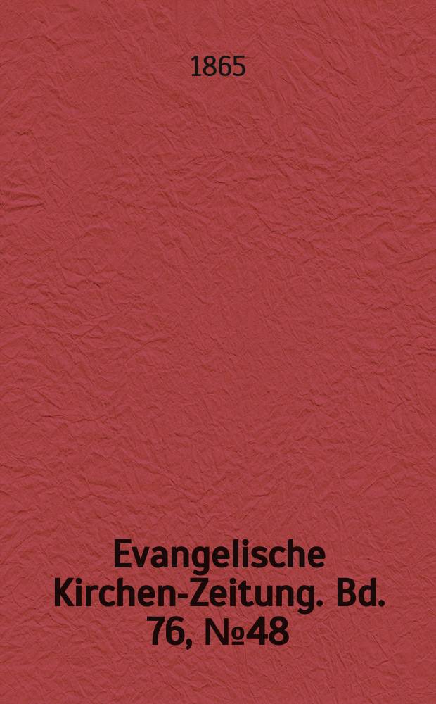 Evangelische Kirchen-Zeitung. Bd. 76, № 48