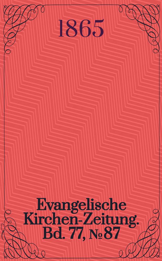 Evangelische Kirchen-Zeitung. Bd. 77, № 87