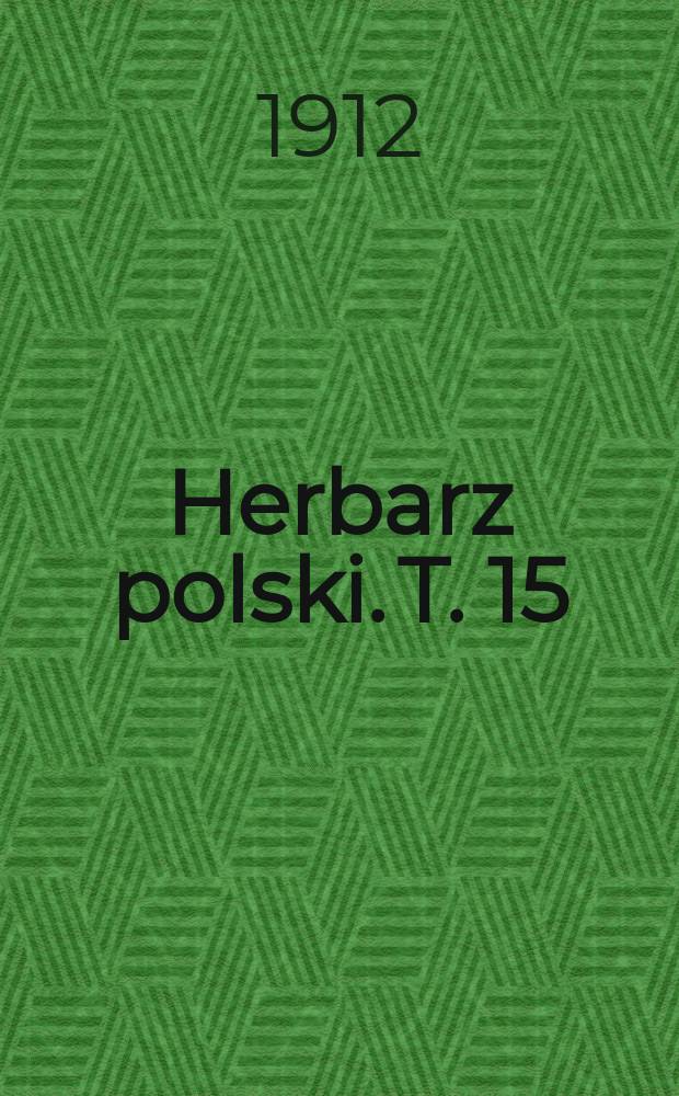 Herbarz polski. T. 15