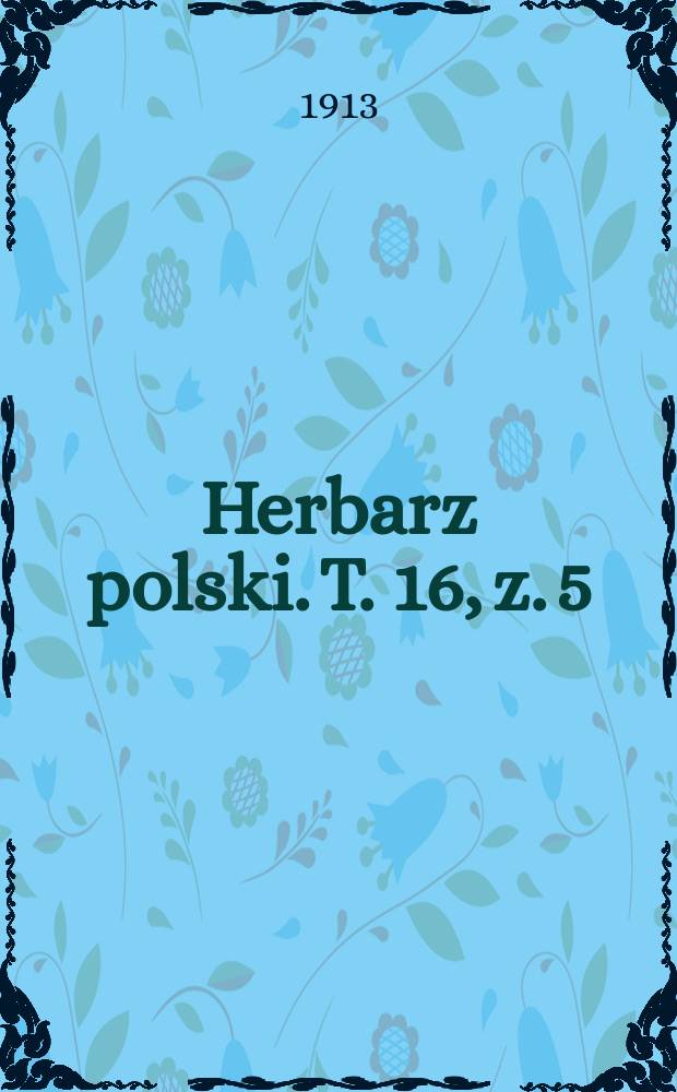 Herbarz polski. T. 16, z. 5