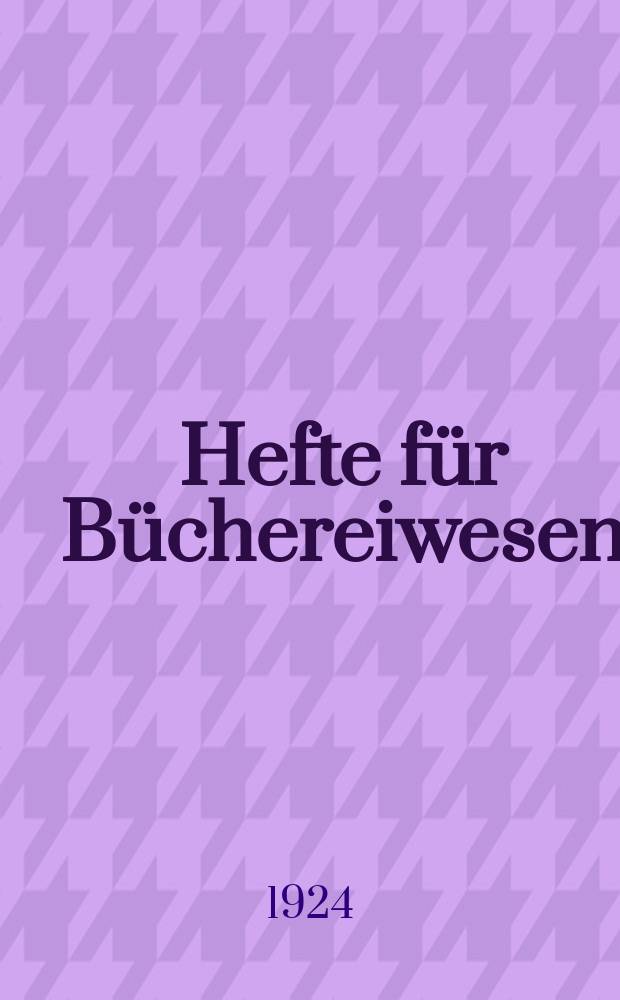 Hefte für Büchereiwesen : der Volksbibliothekar und die Bücherhalle Mitteilungen der Deutschen Zentralstelle für volkstümliches Büchereiwesen. Bd. 9, Указатель