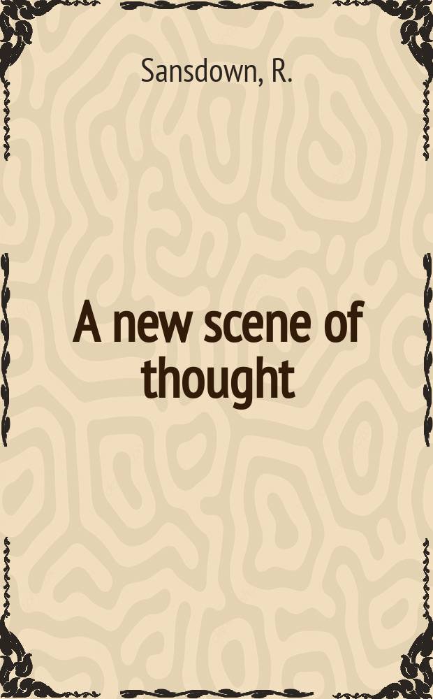 A new scene of thought