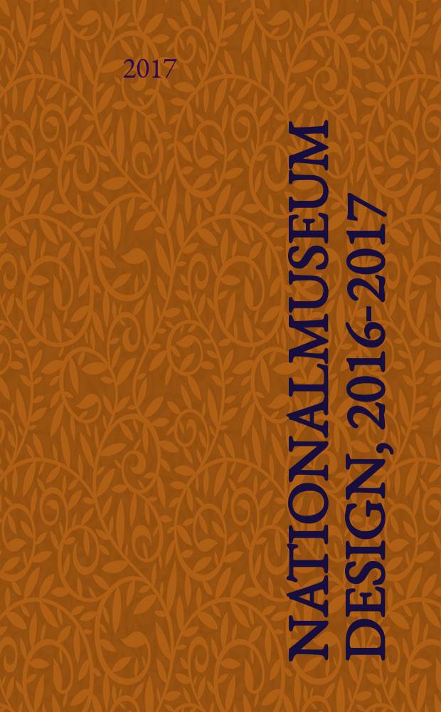 Nationalmuseum design, 2016-2017 : album = Национальный музей дизайна 2016-2017 гг.