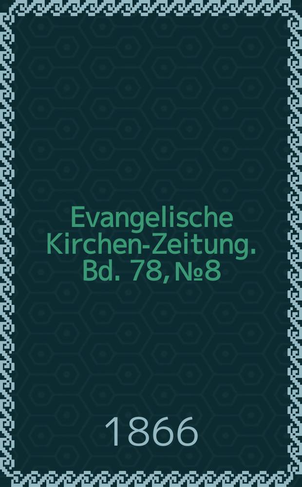 Evangelische Kirchen-Zeitung. Bd. 78, № 8