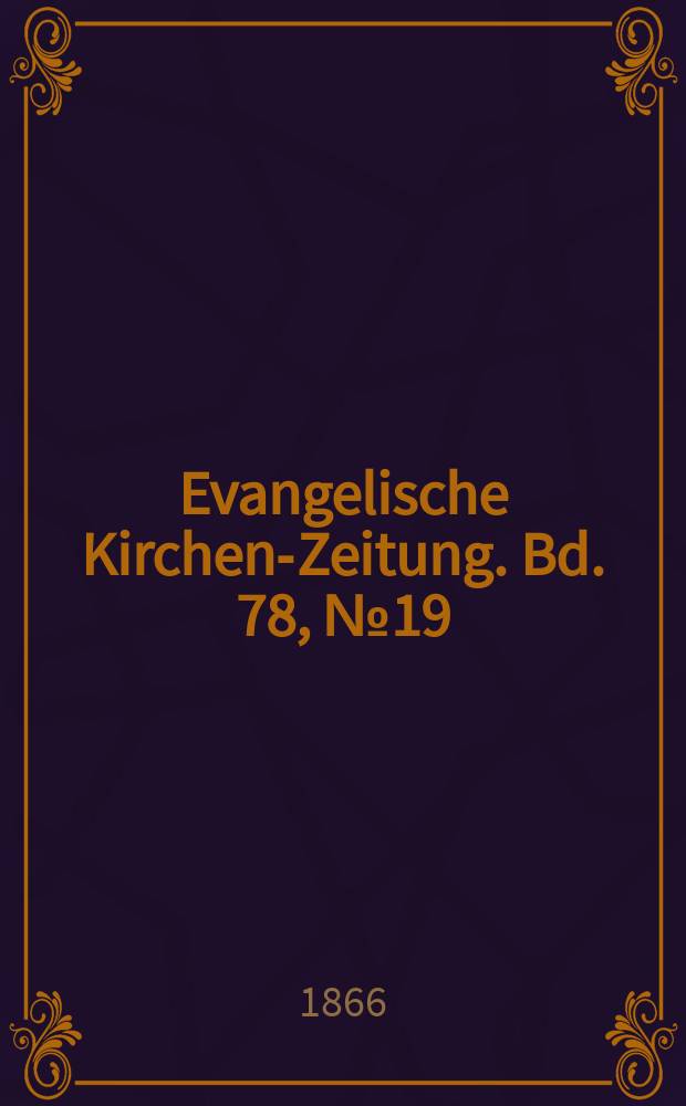 Evangelische Kirchen-Zeitung. Bd. 78, № 19