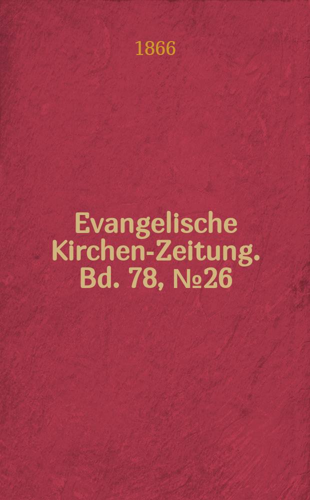 Evangelische Kirchen-Zeitung. Bd. 78, № 26