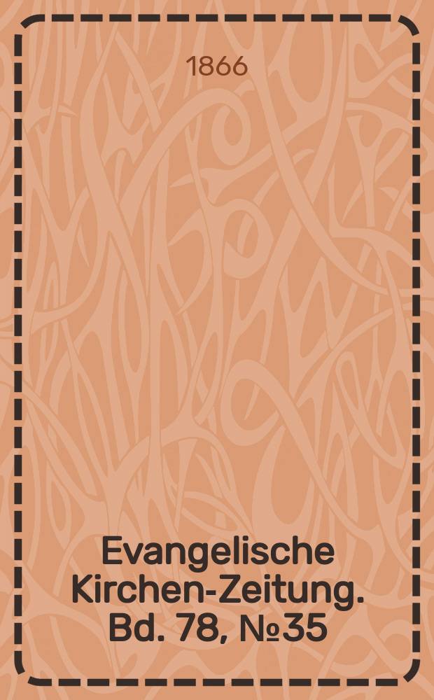 Evangelische Kirchen-Zeitung. Bd. 78, № 35