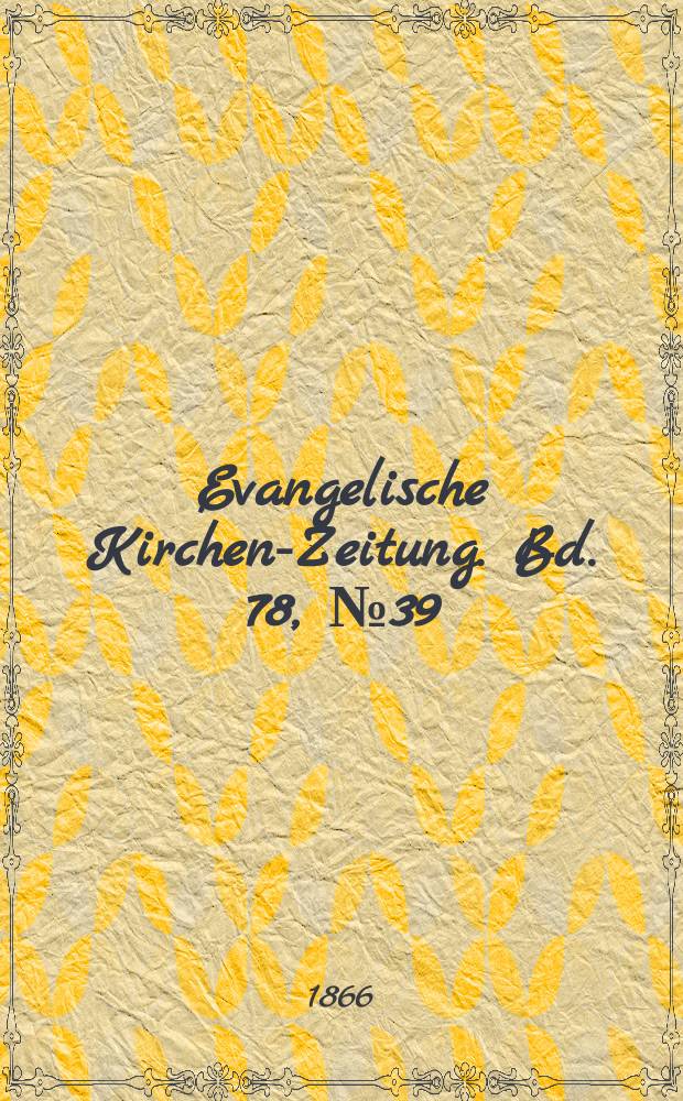 Evangelische Kirchen-Zeitung. Bd. 78, № 39