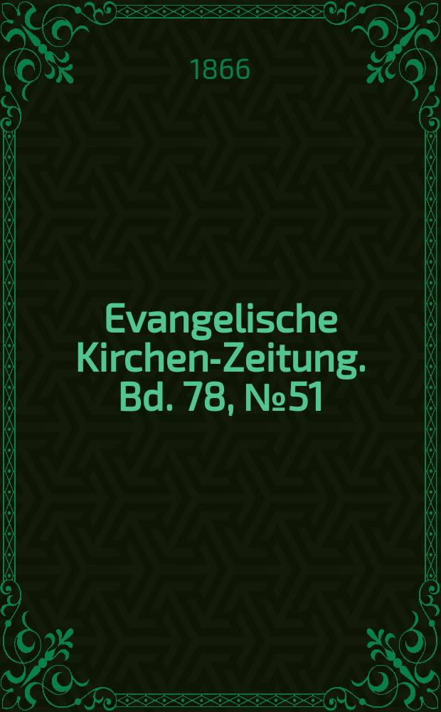 Evangelische Kirchen-Zeitung. Bd. 78, № 51