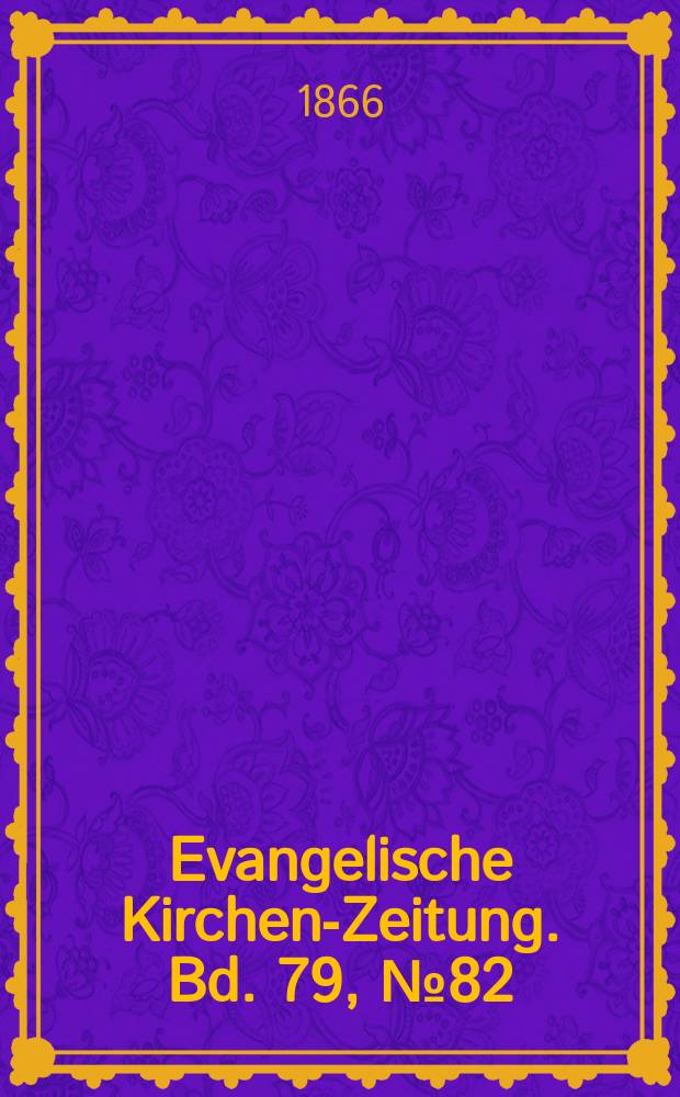Evangelische Kirchen-Zeitung. Bd. 79, № 82