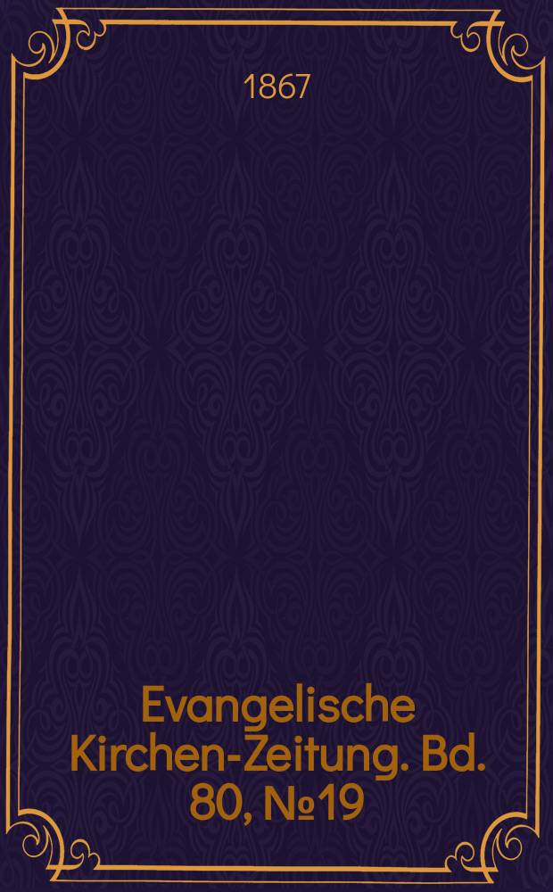 Evangelische Kirchen-Zeitung. Bd. 80, № 19