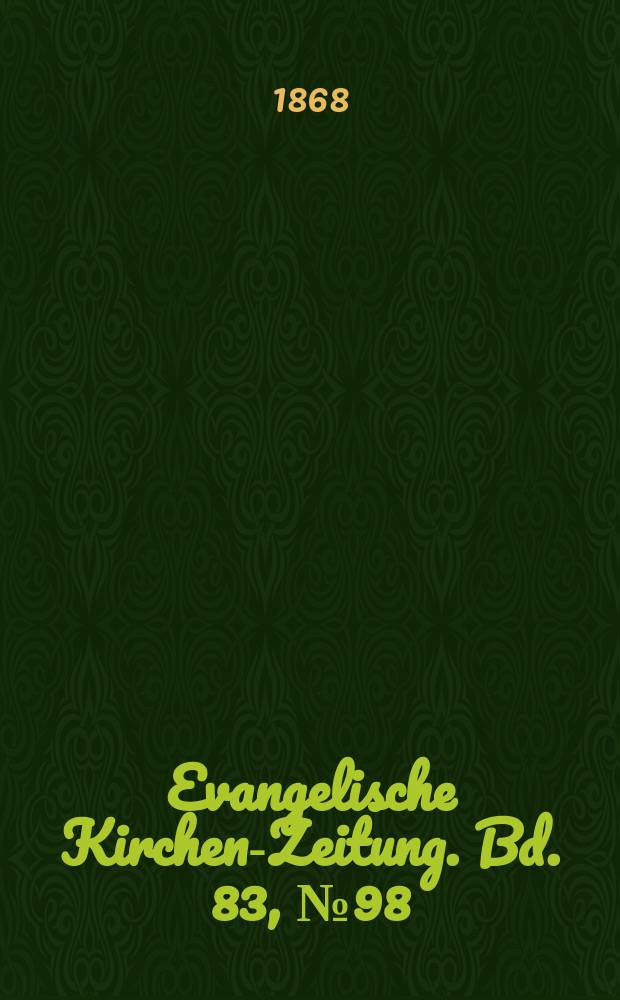 Evangelische Kirchen-Zeitung. Bd. 83, № 98