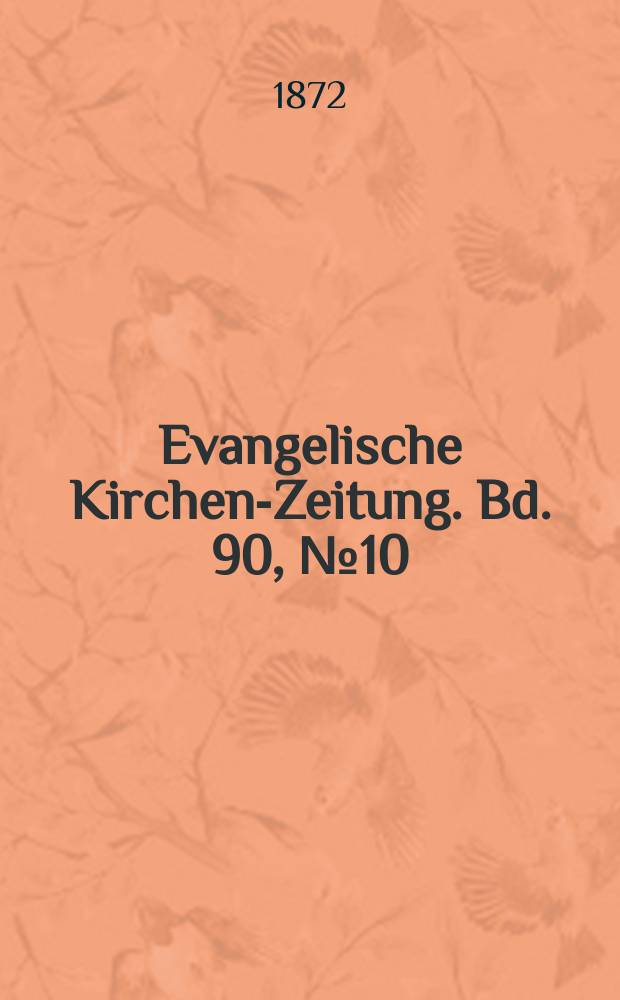 Evangelische Kirchen-Zeitung. Bd. 90, № 10