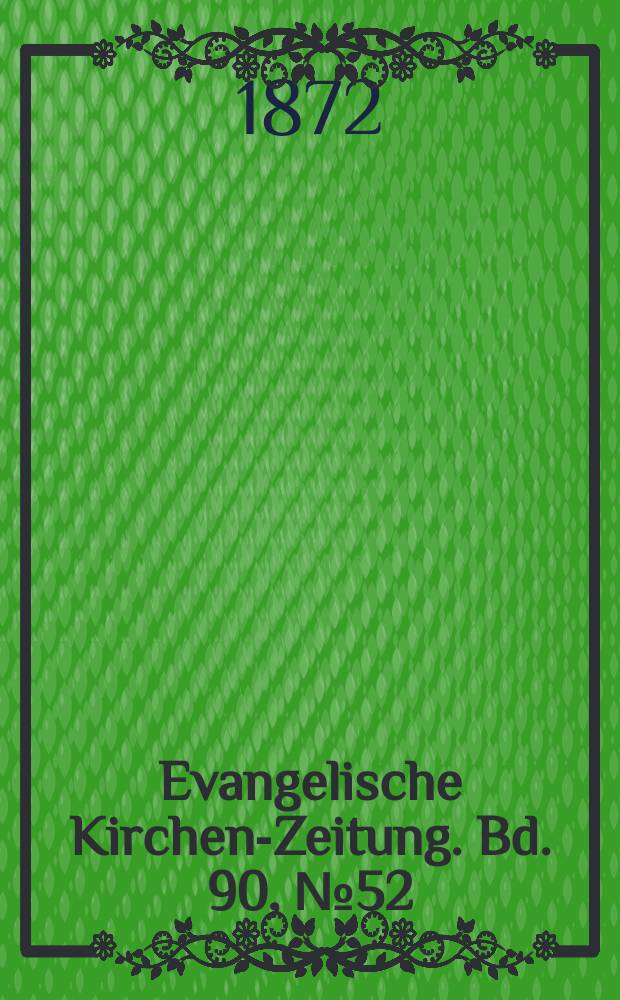 Evangelische Kirchen-Zeitung. Bd. 90, № 52