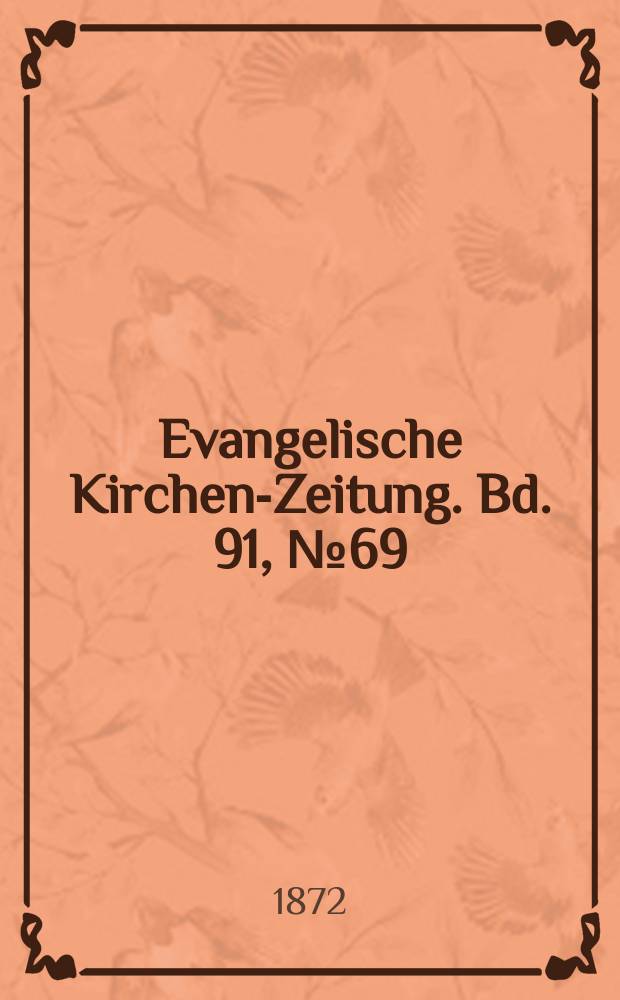 Evangelische Kirchen-Zeitung. Bd. 91, № 69