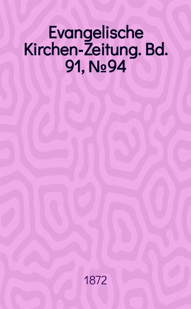 Evangelische Kirchen-Zeitung. Bd. 91, № 94