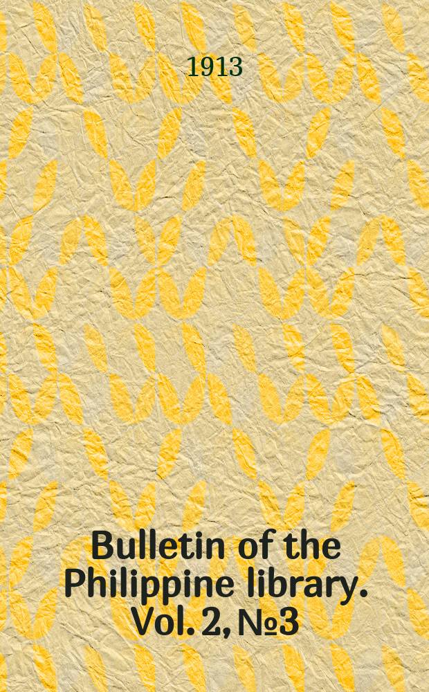 Bulletin of the Philippine library. Vol. 2, № 3