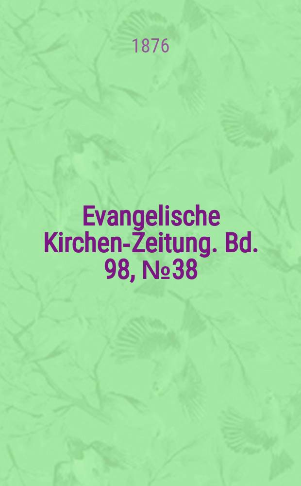 Evangelische Kirchen-Zeitung. Bd. 98, № 38