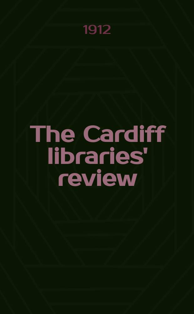 The Cardiff libraries' review : a monthly periodical and guide to books and reading. Vol. 2, Указатель