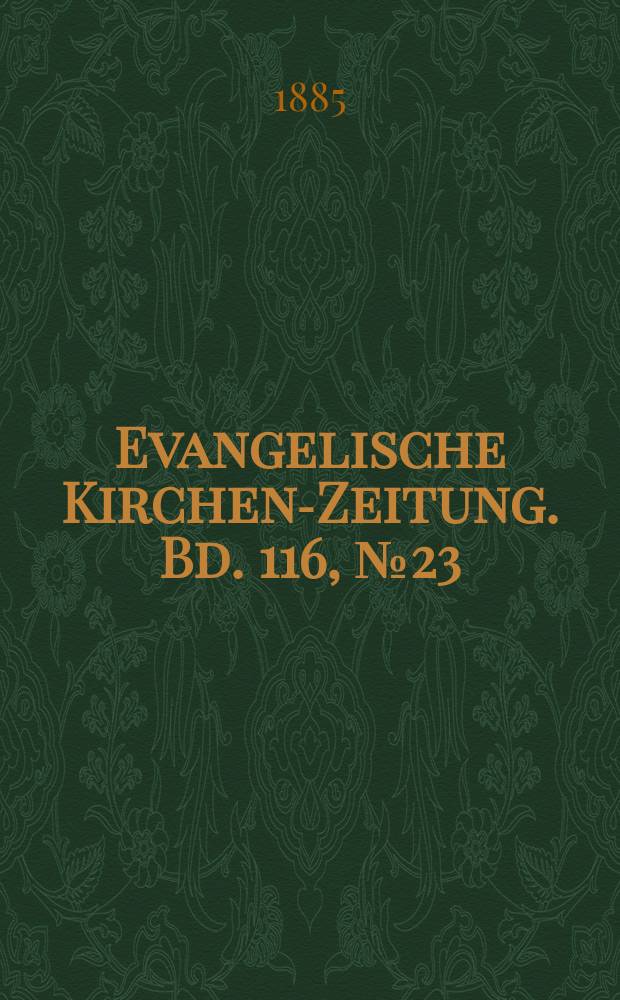 Evangelische Kirchen-Zeitung. Bd. 116, № 23