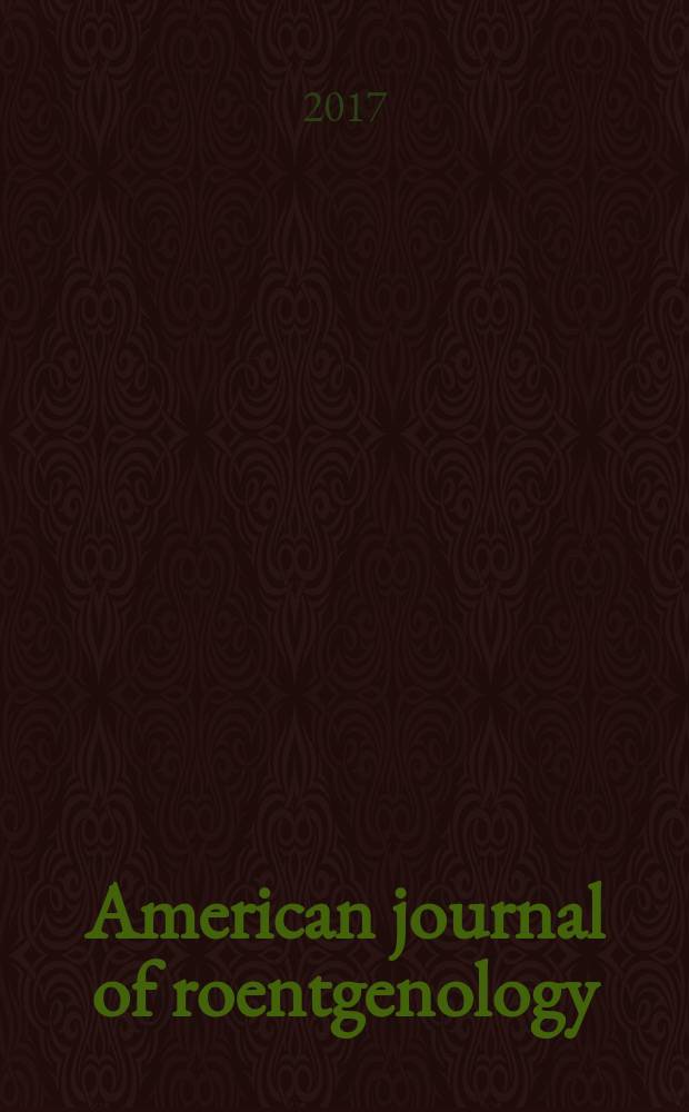 American journal of roentgenology : Including diagnostic radiology, radiation oncology, nuclear medicine, ultrasonography a. related basic sciences Offic. journal. Vol. 209, № 3